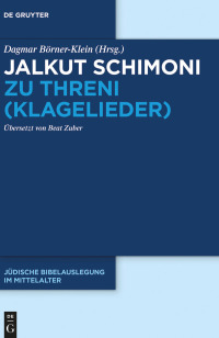 Cover image: Jalkut Schimoni zu Threni (Klagelieder) 1st edition 9783110722444
