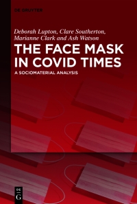 Immagine di copertina: The Face Mask In COVID Times 1st edition 9783110723250