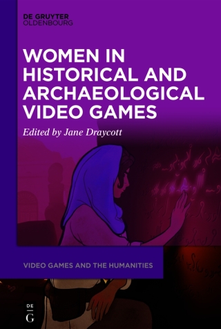 Immagine di copertina: Women in Historical and Archaeological Video Games 1st edition 9783110724196