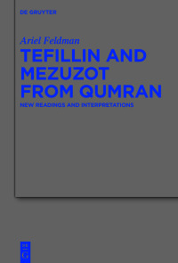 Omslagafbeelding: Tefillin and Mezuzot from Qumran 1st edition 9783110725261