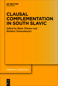Cover image: Clausal Complementation in South Slavic 1st edition 9783110725728
