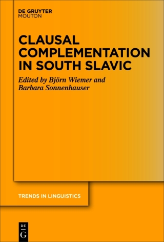 Cover image: Clausal Complementation in South Slavic 1st edition 9783110725728