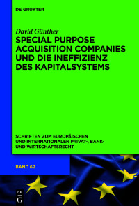 Cover image: Special Purpose Acquisition Companies und die Ineffizienz des Kapitalsystems 1st edition 9783110727005