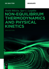 Cover image: Non-equilibrium Thermodynamics and Physical Kinetics 2nd edition 9783110727067