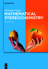 表紙画像: Mathematical Stereochemistry 2nd edition 9783110728187