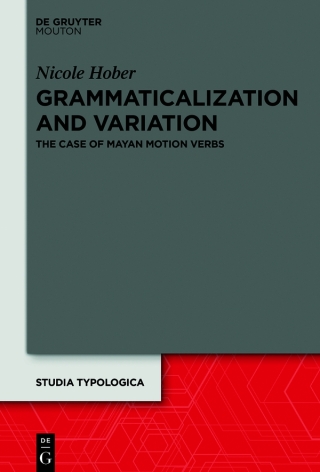 Omslagafbeelding: Grammaticalization and Variation 1st edition 9783110728507