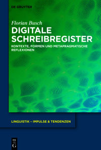 Cover image: Digitale Schreibregister 1st edition 9783110728743