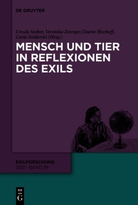 Cover image: Mensch und Tier in Reflexionen des Exils 1st edition 9783110730807