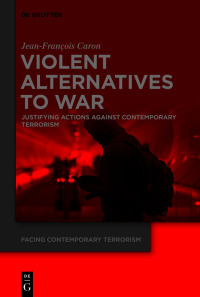 Cover image: Violent Alternatives to War 1st edition 9783110731286