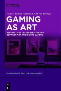 صورة الغلاف: Video Games as Art 1st edition 9783110735130