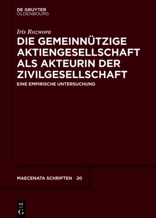 Cover image: Die gemeinnützige Aktiengesellschaft als Akteurin der Zivilgesellschaft 1st edition 9783110737493