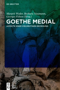 Imagen de portada: Goethe medial 1st edition 9783110736779