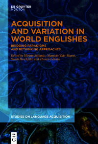 Immagine di copertina: Acquisition and Variation in World Englishes 1st edition 9783110738384