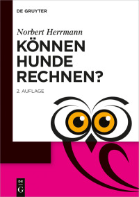 Imagen de portada: Können Hunde rechnen? 2nd edition 9783110738360