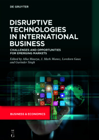 表紙画像: Disruptive Technologies in International Business 1st edition 9783110738599