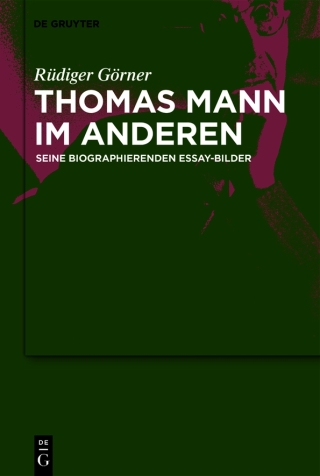 Imagen de portada: Thomas Mann im Anderen 1st edition 9783110738841
