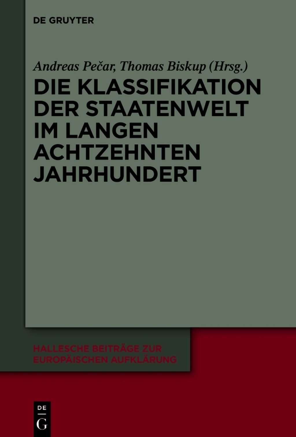 Die Klassifikation der Staatenwelt im langen achtzehnten Jahrhundert 1st Edition