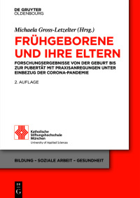 صورة الغلاف: Frühgeborene und ihre Eltern 2nd edition 9783110739329