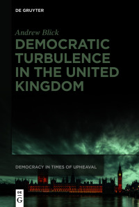 Cover image: Democratic Turbulence in the United Kingdom 1st edition 9783110739350