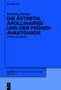 Cover image: Die Ästhetik Apollinaires und der frühen Avantgarde 1st edition 9783110739633