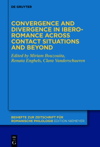Cover image: Convergence and divergence in Ibero-Romance across contact situations and beyond 1st edition 9783110739657