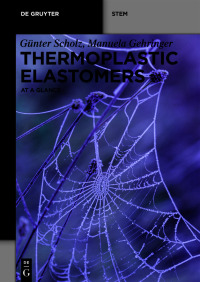 表紙画像: Thermoplastic Elastomers 1st edition 9783110739831