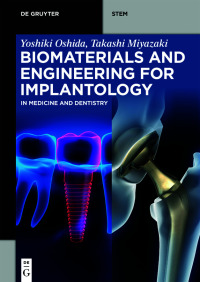صورة الغلاف: Biomaterials and Engineering for Implantology 1st edition 9783110740110