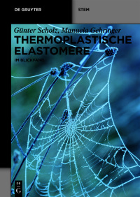 Cover image: Thermoplastische Elastomere 1st edition 9783110739862