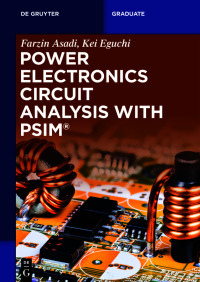 Imagen de portada: Power Electronics Circuit Analysis with PSIM® 1st edition 9783110740639