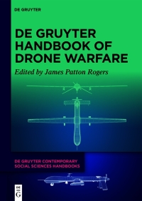 表紙画像: De Gruyter Handbook of Drone Warfare 1st edition 9783110741926