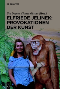 Cover image: Elfriede Jelinek: Provokationen der Kunst 1st edition 9783110742176