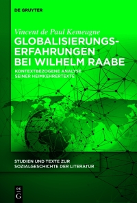 Imagen de portada: Globalisierungserfahrungen bei Wilhelm Raabe 1st edition 9783110742909