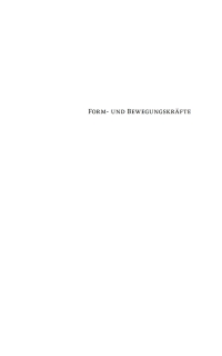 Cover image: Form- und Bewegungskräfte in Kunst, Literatur und Wissenschaft 1st edition 9783110743937
