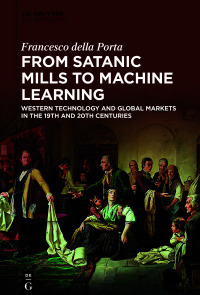 Cover image: From Satanic Mills to Machine Learning 1st edition 9783110744354