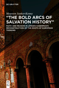 Cover image: "The Bold Arcs of Salvation History" 1st edition 9783110746297