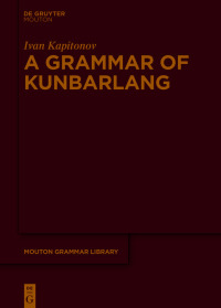 Imagen de portada: A Grammar of Kunbarlang 1st edition 9783110741247