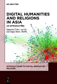 Cover image: Digital Humanities and Religions in Asia 1st edition 9783110747256