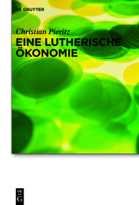 صورة الغلاف: Eine lutherische Ökonomie 1st edition 9783110744330