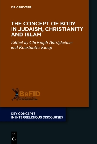 Cover image: The Concept of Body in Judaism, Christianity and Islam 1st edition 9783110748178
