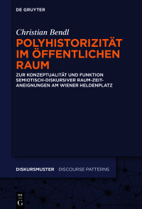 表紙画像: Polyhistorizität im öffentlichen Raum 1st edition 9783110748413