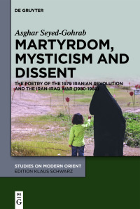 صورة الغلاف: Martyrdom, Mysticism and Dissent 1st edition 9783110748598