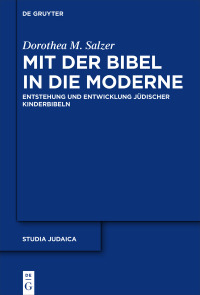 Omslagafbeelding: Mit der Bibel in die Moderne 1st edition 9783110748673