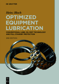 Cover image: Optimized Equipment Lubrication 2nd edition 9783110749342