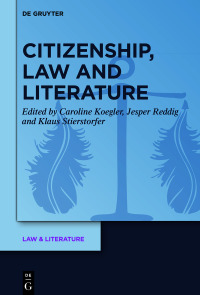 Cover image: Citizenship, Law and Literature 1st edition 9783110749632