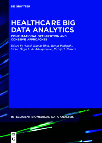 Immagine di copertina: Healthcare Big Data Analytics 1st edition 9783110750737