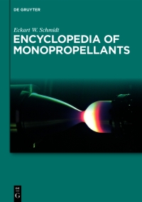 Cover image: Encyclopedia of Monopropellants 1st edition 9783110751277