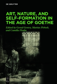 Cover image: Art, Nature, and Self-Formation in the Age of Goethe 1st edition 9783110751284