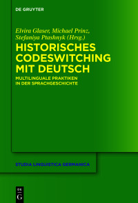 Immagine di copertina: Historisches Codeswitching mit Deutsch 1st edition 9783110752717