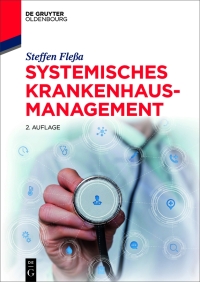 صورة الغلاف: Systemisches Krankenhausmanagement 2nd edition 9783110753004