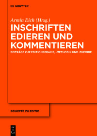 Imagen de portada: Inschriften edieren und kommentieren 1st edition 9783110750683